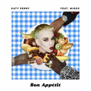 Instrumental: Katy Perry - Bon Appetit Ft Migos (Instrumental)